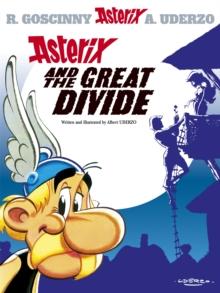 Asterix: Asterix and The Great Divide : Album 25