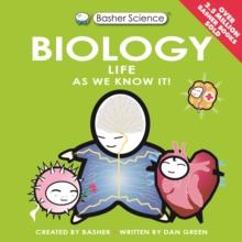 Basher Science: Biology : UK Edition