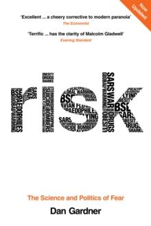 Risk : The Science and Politics of Fear