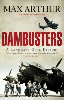 Dambusters : A Landmark Oral History