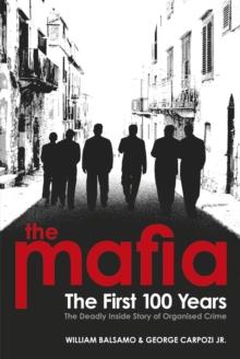 The Mafia : The First 100 Years