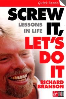 Screw It, Let's Do It : Lessons In Life