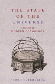 The State of the Universe : A Primer in Modern Cosmology