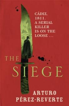 The Siege : Winner of the 2014 CWA International Dagger