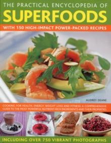 Practical Encyclopedia Of Superfoods