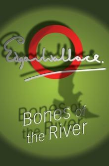 Bones Of The River