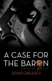 A Case for the Baron : (Writing as Anthony Morton)