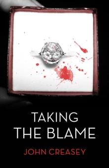 Taking the Blame : (Writing as Anthony Morton)