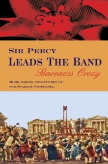 Sir Percy Leads the Band