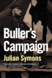 Buller's Campaign : The Boer War & His Career