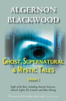 Ghost, Supernatural & Mystic Tales Vol 1