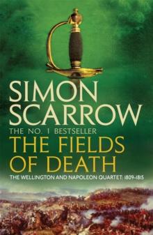 The Fields of Death (Wellington and Napoleon 4)