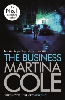 The Business : A compelling suspense thriller of danger and destruction