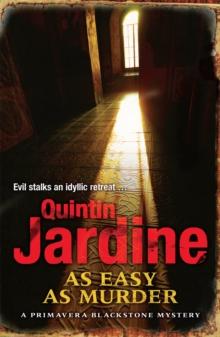 As Easy as Murder (Primavera Blackstone series, Book 3) : Suspicion and death in a thrilling crime novel