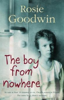 The Boy from Nowhere : A gritty saga of the search for belonging