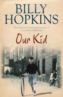 Our Kid (The Hopkins Family Saga) : The bestselling and completely heartwarming story of one family in 1930s Manchester...