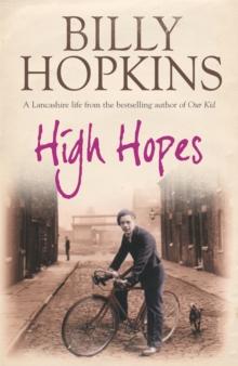 High Hopes (The Hopkins Family Saga, Book 4) : An irresistible tale of northern life in the 1940s