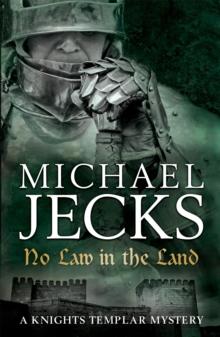 No Law in the Land (Last Templar Mysteries 27) : A gripping medieval mystery of intrigue and danger