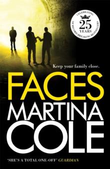 Faces : A chilling thriller of loyalty and betrayal