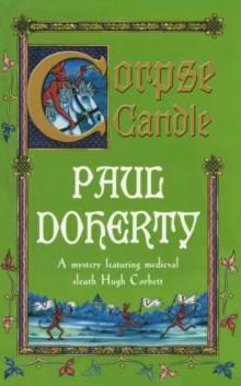 Corpse Candle (Hugh Corbett Mysteries, Book 13) : A gripping medieval mystery of monks and murder