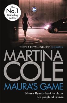 Maura's Game : A gripping crime thriller of danger, determination and one unstoppable woman