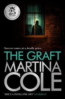 The Graft : A gritty crime thriller to set your pulse racing