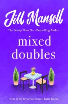 Mixed Doubles : A heart-warming, funny and romantic bestseller from the author of PROMISE ME