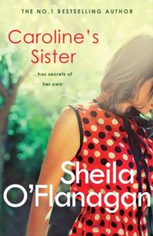 Caroline's Sister : A powerful tale full of secrets, surprises and family ties