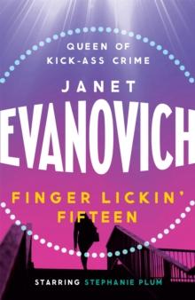 Finger Lickin' Fifteen : A fast-paced mystery full of hilarious catastrophes and romance