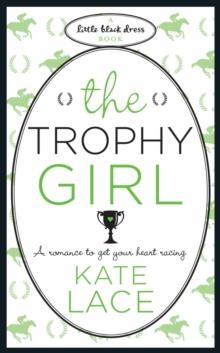 The Trophy Girl