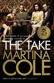 The Take : A gripping crime thriller of family lies and betrayal