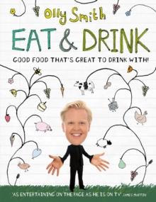 Eat & Drink : Good Food That's Great to Drink With