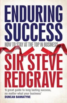 Enduring Success : Lessons from business on long-term results and how to achieve them