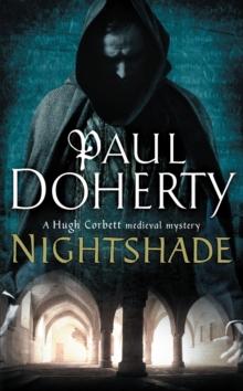 Nightshade (Hugh Corbett Mysteries, Book 16) : A thrilling medieval mystery of murder and stolen treasure