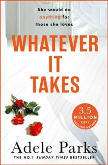 Whatever It Takes : The unputdownable hit from the Sunday Times bestselling author of BOTH OF YOU