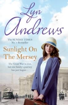 Sunlight on the Mersey : An utterly unforgettable saga of life after war