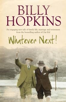 Whatever Next! (The Hopkins Family Saga, Book 7) : An engaging tale of family life, marriage and retirement