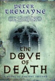 The Dove of Death (Sister Fidelma Mysteries Book 20) : An unputdownable medieval mystery of murder and mayhem