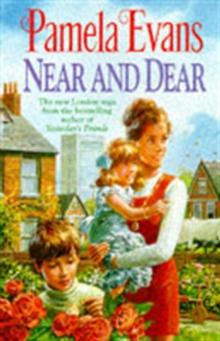 Near and Dear : In hard times a young mother discovers her inner strength