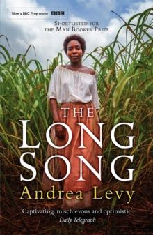 The Long Song : Shortlisted for the Booker Prize