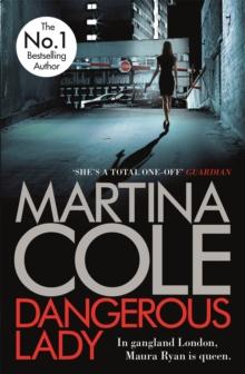 Dangerous Lady : A gritty thriller about the toughest woman in London's criminal underworld