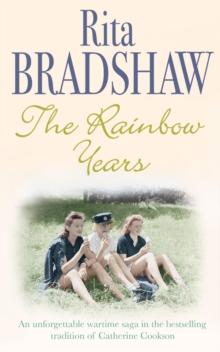 The Rainbow Years : A wartime saga that will move you to tears