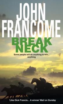 Break Neck : An action-packed racing thriller