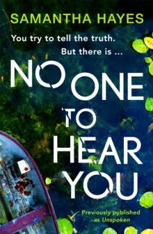 No One To Hear You: An edge-of-your-seat psychological thriller with a shocking twist