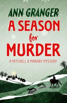 A Season for Murder (Mitchell & Markby 2) : A witty English village whodunit of mystery and intrigue