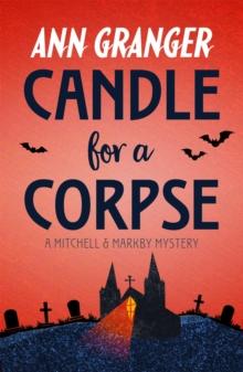 Candle for a Corpse (Mitchell & Markby 8) : A classic English village murder mystery