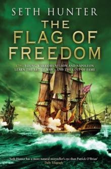 The Flag of Freedom : A thrilling nautical adventure of battle and bravery