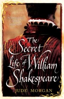 The Secret Life of William Shakespeare