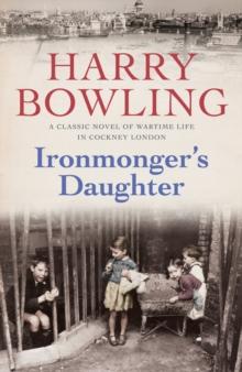 Ironmonger's Daughter : An engrossing saga of family feuds, true love and war