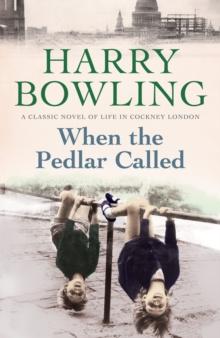 When the Pedlar Called : A gripping saga of family, war and intrigue